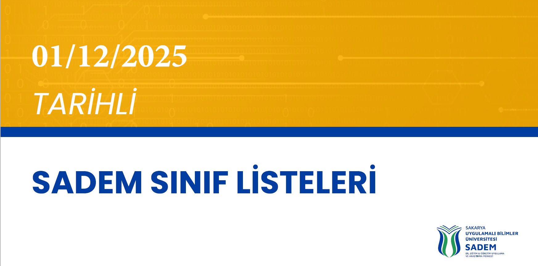  1 ARALIK 2025 KUR DÖNEMİ SADEM SINIF LİSTELERİ