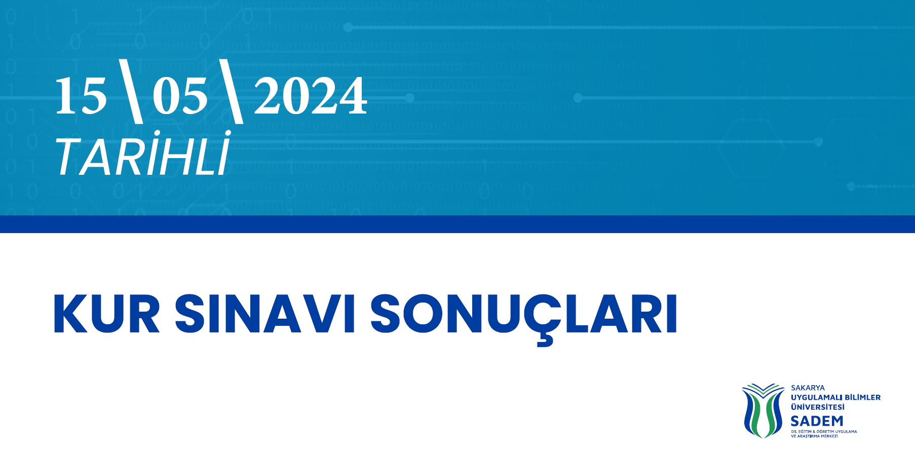  15 MAYIS 2024 SADEM KUR SINAVLARI SONUÇLARI